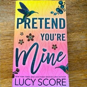 Pretend You’re Mine by Lucy Score VERY GOOD Condition